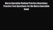 Read Nurse Executive Review Practice Questions: Practice Test Questions for the Nurse Executive