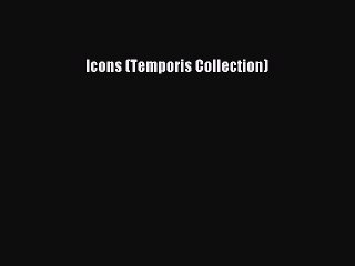 Read Books Icons (Temporis Collection) ebook textbooks