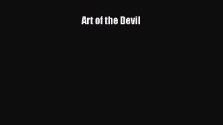 Download Books Art of the Devil E-Book Download