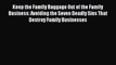 Download Keep the Family Baggage Out of the Family Business: Avoiding the Seven Deadly Sins