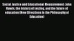 [PDF] Social Justice and Educational Measurement: John Rawls the history of testing and the