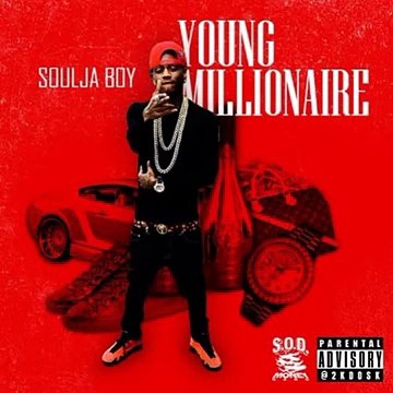 Soulja Boy Ft Sean Kingston & Rich The Kid You Already Know Young Millionaire Mixtape