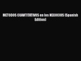 EBOOK ONLINE METODOS CUANTITATIVOS en los NEGOCIOS (Spanish Edition) FREE BOOOK ONLINE