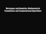 EBOOK ONLINE Mortgages and Annuities: Mathematical Foundations and Computational Algorithms