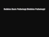 Read Robbins Basic Pathology (Robbins Pathology) Ebook Free