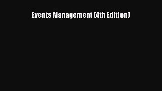 Read Events Management (4th Edition) ebook textbooks