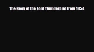 [PDF] The Book of the Ford Thunderbird from 1954 [PDF] Online