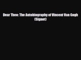 [PDF] Dear Theo: The Autobiography of Vincent Van Gogh (Signet) [Read] Full Ebook