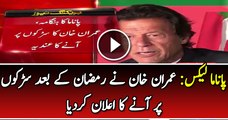 Panama Issue_ Imran Khan Announces To Come on Roads After Ramzan