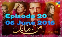 Mann Mayal Full Episode 20 (6 June 2016) - HD 480p - Hum TV Drama - Fresh Songs HD