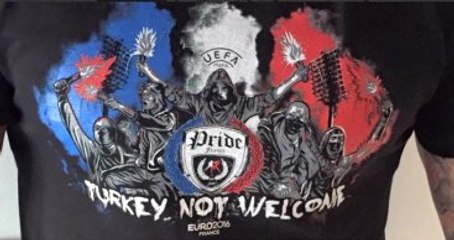 Fransızlar, "Türkiye Hoş Gelmedin" Yazılı Tişörtler Bastı