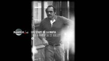 Les stars de la mafia - A partir du 22 juillet sur PLANÈTE+ Crime Investigation