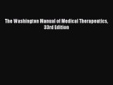 Download The Washington Manual of Medical Therapeutics 33rd Edition Ebook Free