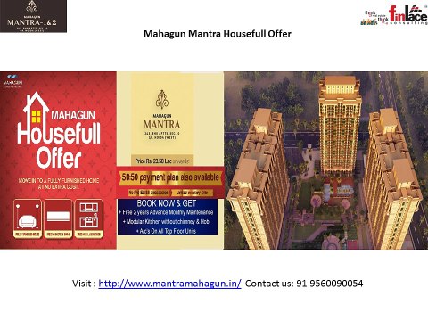 Mahagun Mantra, Noida Extension House full Offer @ 9560090054