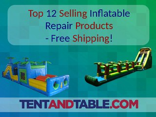 Top 12 Selling Inflatable Repair Products - Free Shipping! - Tent and Table
