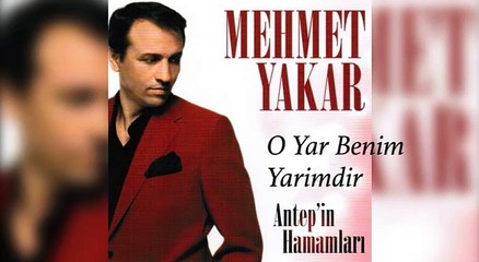 Mehmet Yakar - O Yar Benim Yarimdir (Official Audio)