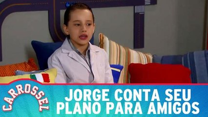 Jorge conta seu plano para amigos