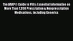 Read The AARPÂ® Guide to Pills: Essential Information on More Than 1200 Prescription & Nonprescription