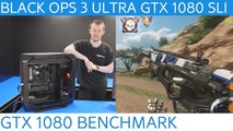 BLACK OPS 3 ULTRA GTX 1080 SLI BENCHMARK