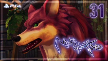 Nights of Azure 【PS4】 #31 │ Chapter 4 ： Saint's Sorrow