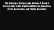 PDF The History of Cartography Volume 2 Book 3: Cartography in the Traditional African American