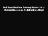 PDF Banff South [Banff and Kootenay National Parks] (National Geographic Trails Illustrated
