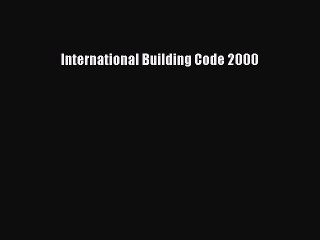 PDF International Building Code 2000  Read Online
