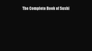 Read The Complete Book of Sushi Ebook Free
