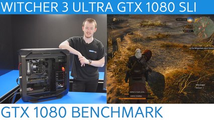 THE WITCHER 3 ULTRA GTX 1080 SLI BENCHMARK