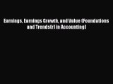 PDF Earnings Earnings Growth and Value (Foundations and Trends(r) in Accounting)  EBook