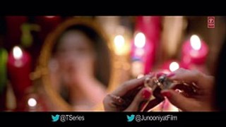 JUNOONIYAT Video (Title Track) - Junooniyat - Pulkit Samrat, Yami Gautam - Meet Bros Anjjan Falak