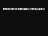 Read Book Statistics for Criminology and  Criminal Justice ebook textbooks