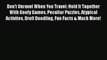 [PDF] Don't Unravel When You Travel: Hold It Together With Goofy Games Peculiar Puzzles Atypical