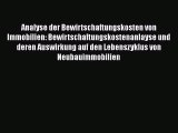 Read Analyse der Bewirtschaftungskosten von Immobilien: Bewirtschaftungskostenanlayse und deren