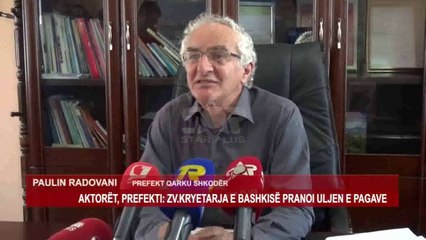 ULJA E PAGAVE, PREFEKTI RADOVANI MBËSHTET AKTORËT