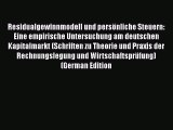 Download Residualgewinnmodell und persÃ¶nliche Steuern: Eine empirische Untersuchung am deutschen