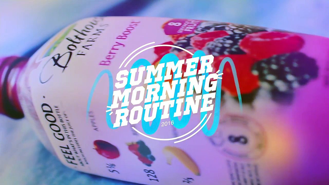 Summer Morning Routine 2016