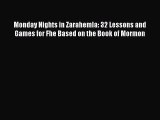 Read Monday Nights in Zarahemla: 32 Lessons and Games for Fhe Based on the Book of Mormon Ebook