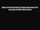 [Download] Bible Go Fish Christian 50-Count Game Cards (I'm Learning the Bible Flash Cards)