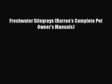 Download Books Freshwater Stingrays (Barron's Complete Pet Owner's Manuals) E-Book Download