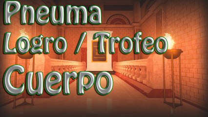 Pneuma logro trofeo Cuerpo comentado