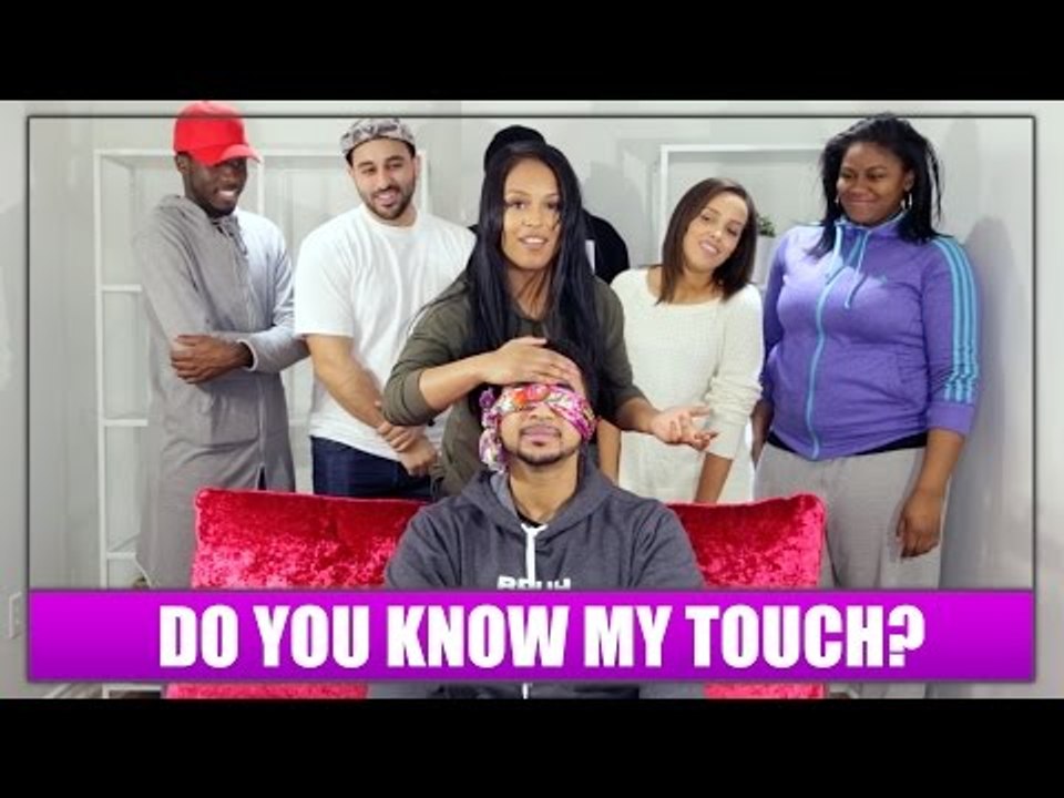 DO YOU KNOW MY TOUCH? - CHALLENGE