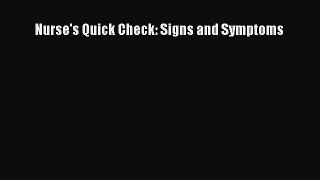 Read Nurse's Quick Check: Signs and Symptoms Ebook Free