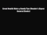 Download Great Health Hints & Handy Tips (Reader's Digest General Books) PDF Online
