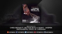 Chris Brown Ft. Section Boyz & Quavo - Whippin [Instrumental] (Prod. By Prince Chrishan)