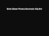 Read Books Birds (Dover Pictura Electronic Clip Art) ebook textbooks
