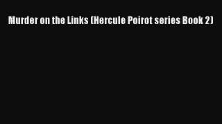 Download Books Murder on the Links (Hercule Poirot series Book 2) ebook textbooks