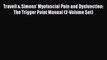 Read Travell & Simons' Myofascial Pain and Dysfunction: The Trigger Point Manual (2-Volume