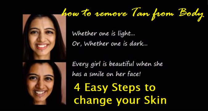 How to Remove Tan from Face & Body l - Instant & Naturally - Secret of Indian Skin Lightening