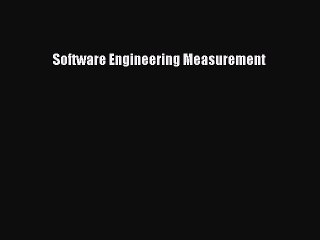 Download Software Engineering Measurement PDF Free
